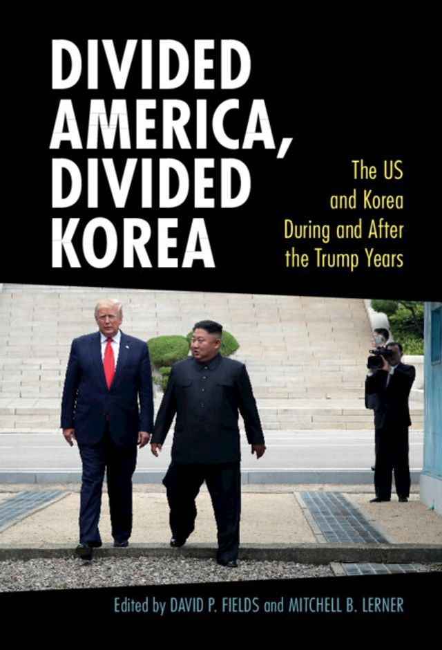  Divided America, Divided Korea(Kobo/電子書)