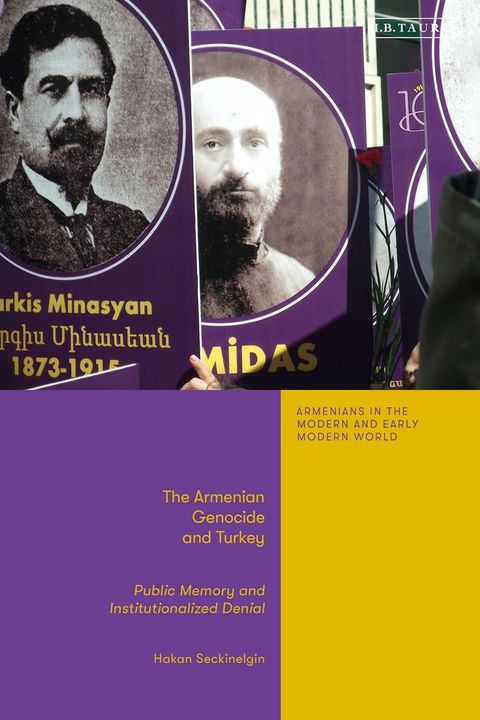 The Armenian Genocide and Turkey(Kobo/電子書)