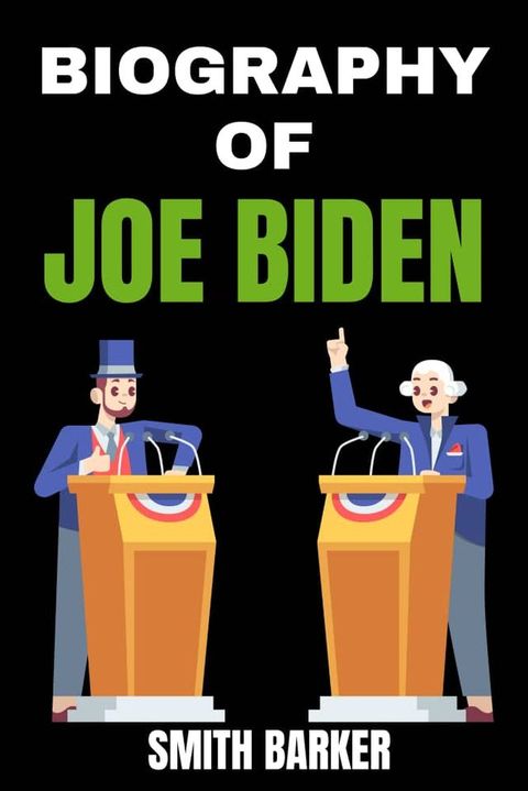 BIOGRAPHY OF JOE BIDEN(Kobo/電子書)