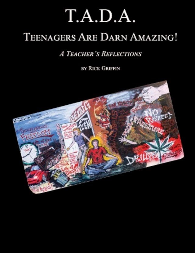  T.A.D.A. Teenagers Are Darn Amazing!(Kobo/電子書)