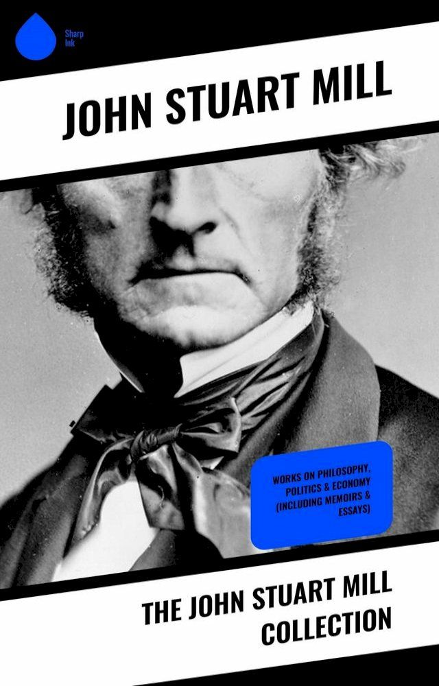  The John Stuart Mill Collection(Kobo/電子書)