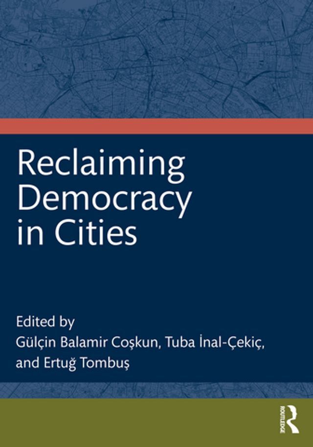  Reclaiming Democracy in Cities(Kobo/電子書)