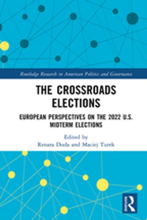 The Crossroads Elections(Kobo/電子書)