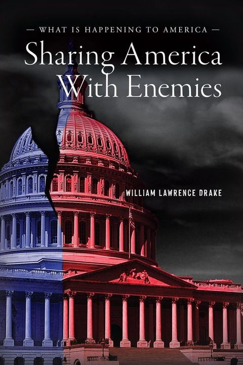 Sharing America with Enemies(Kobo/電子書)