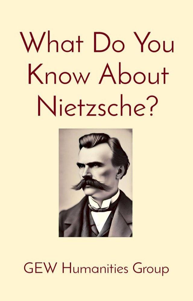  What Do You Know About Nietzsche?(Kobo/電子書)