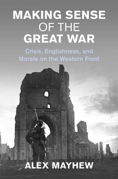 Making Sense of the Great War(Kobo/電子書)