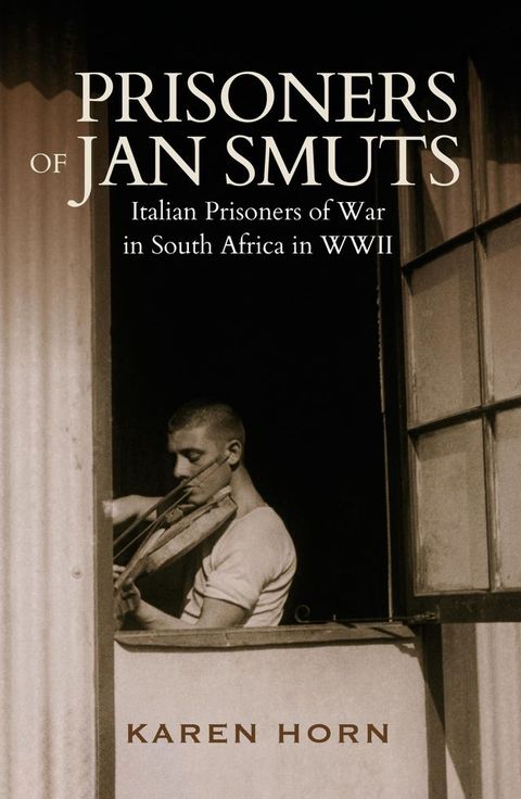 Prisoners of Jan Smuts(Kobo/電子書)