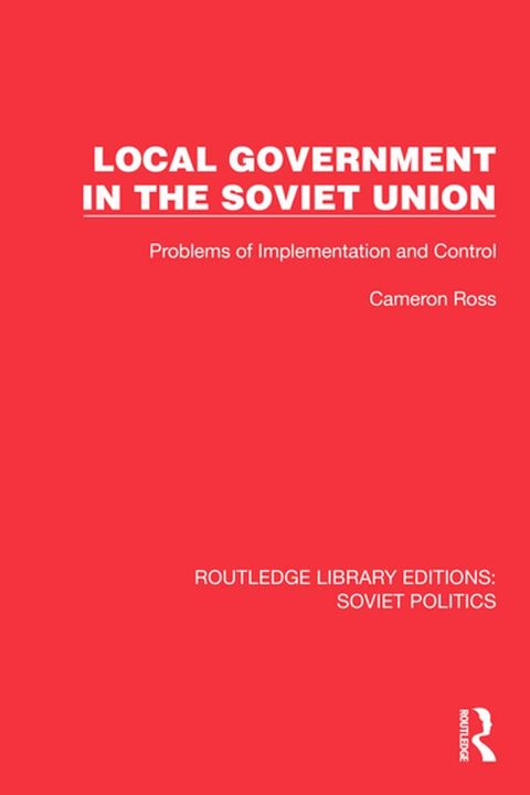 Local Government in the Soviet Union(Kobo/電子書)