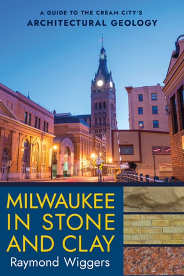  Milwaukee in Stone and Clay(Kobo/電子書)