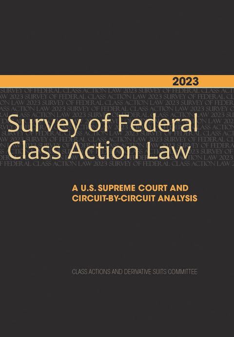 2023 Survey of Federal Class Action Law(Kobo/電子書)