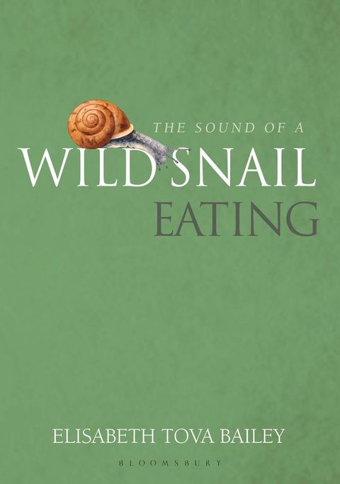 The Sound of a Wild Snail Eating(Kobo/電子書)