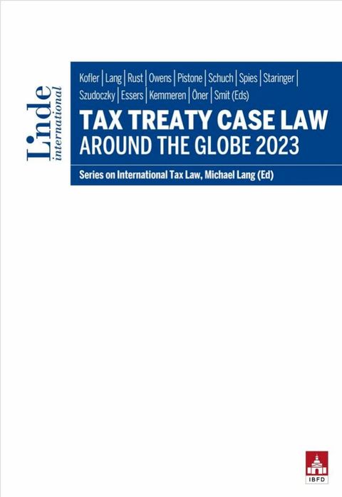 Tax Treaty Case Law around the Globe 2023(Kobo/電子書)