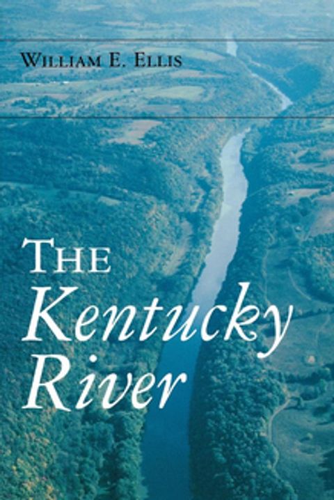 The Kentucky River(Kobo/電子書)