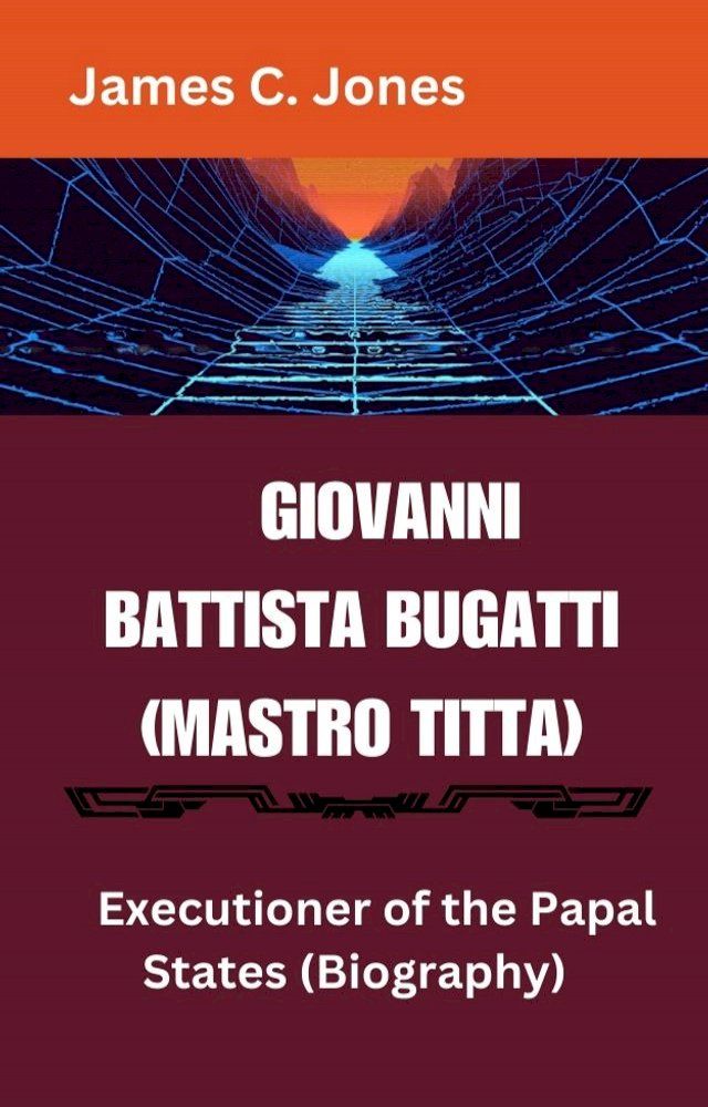  GIOVANNI BATTISTA BUGATTI (MASTRO TITTA)(Kobo/電子書)