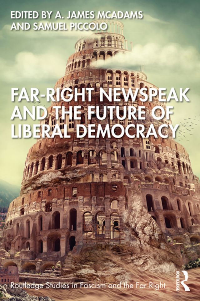  Far-Right Newspeak and the Future of Liberal Democracy(Kobo/電子書)