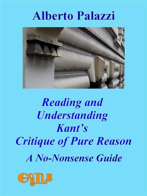 Reading and Understanding Kant's Critique of Pure Reason(Kobo/電子書)