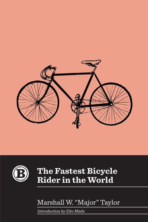 The Fastest Bicycle Rider in the World(Kobo/電子書)