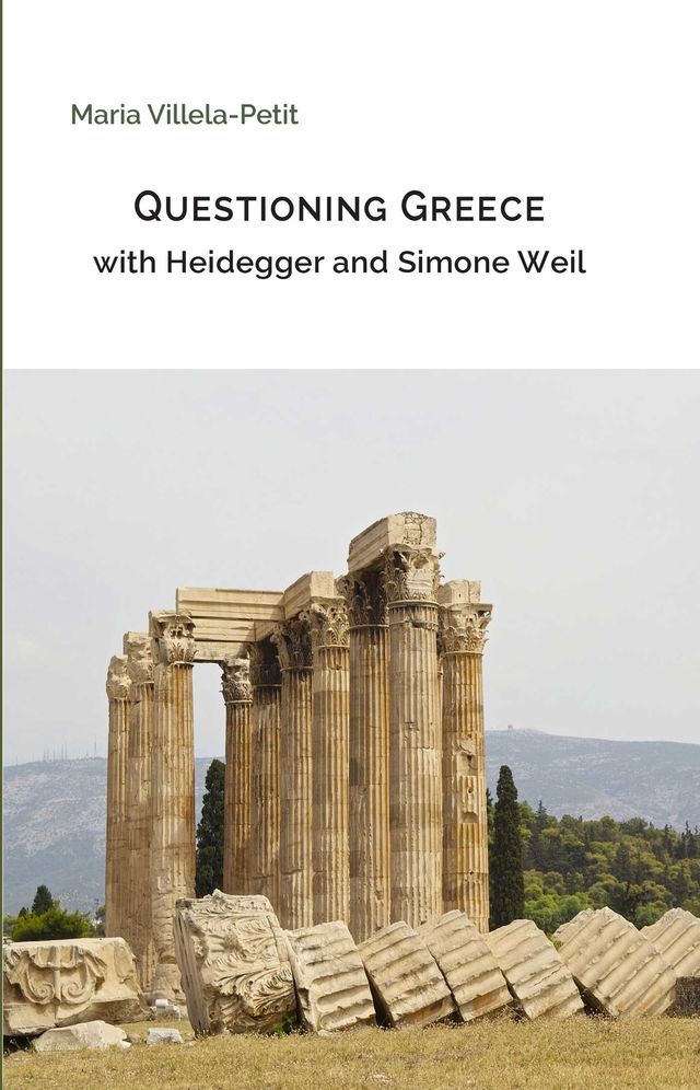  Questioning Greece with Heidegger and Simone Weil(Kobo/電子書)