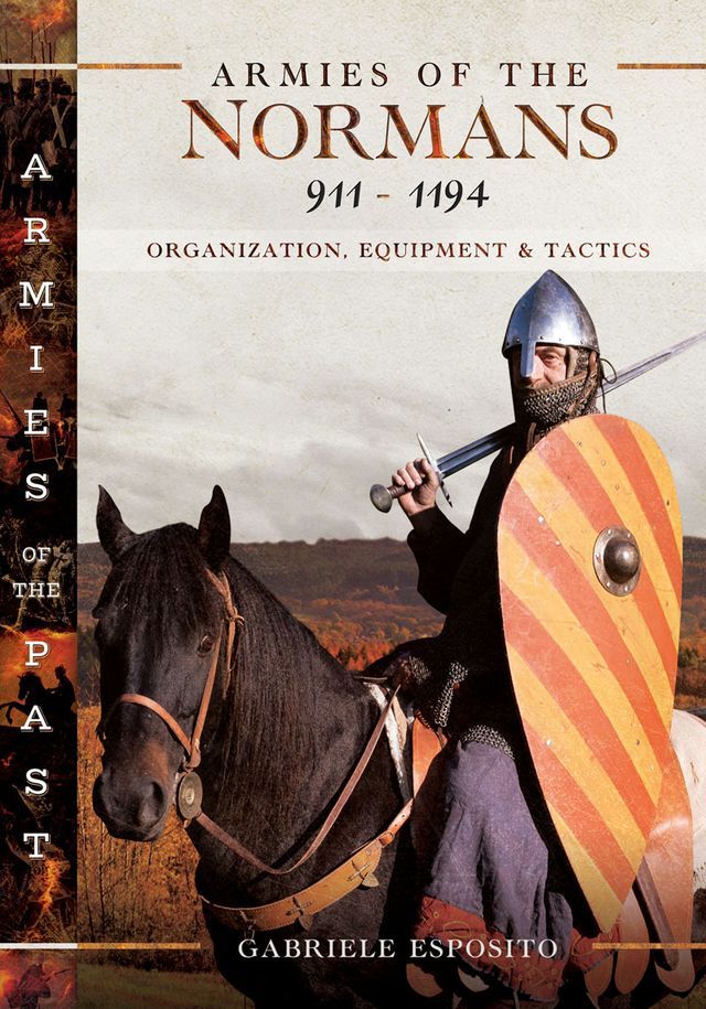  Armies of the Normans 911–1194(Kobo/電子書)