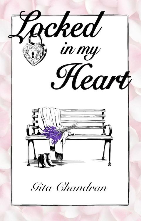 Locked in My Heart: Mother-Daughter Bonds Across Borders and Generations(Kobo/電子書)