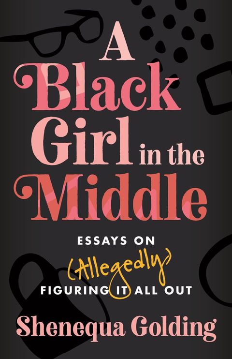 A Black Girl in the Middle(Kobo/電子書)