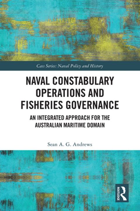 Naval Constabulary Operations and Fisheries Governance(Kobo/電子書)