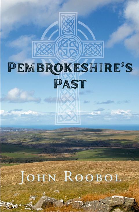 Pembrokeshire's Past(Kobo/電子書)