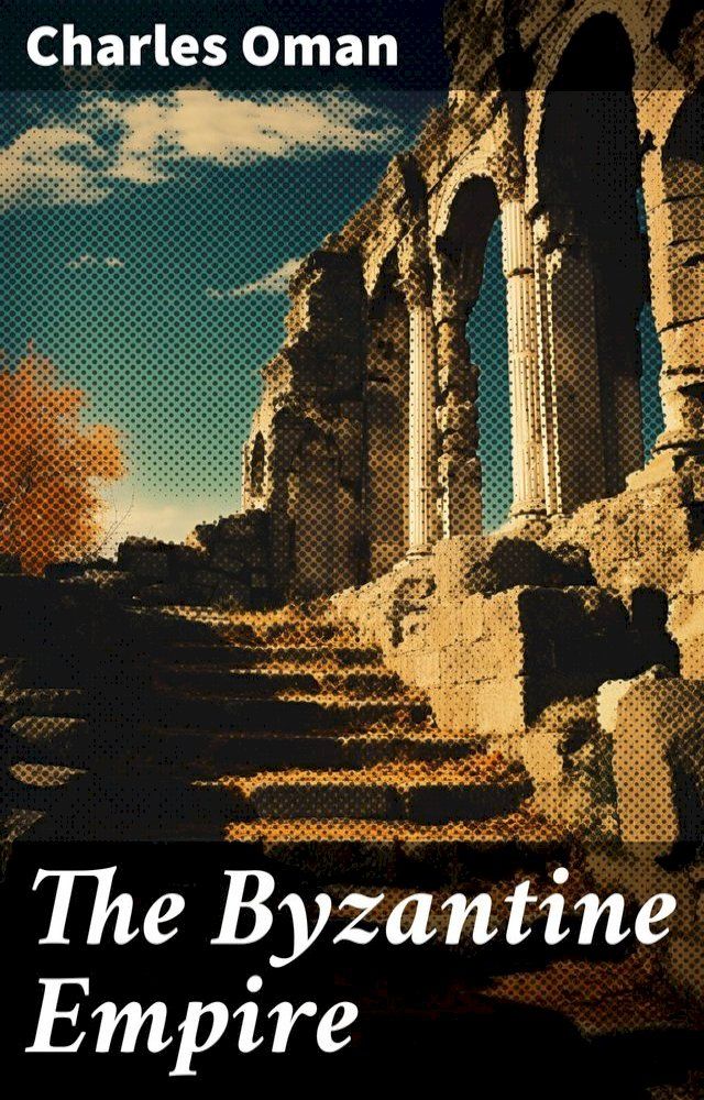  The Byzantine Empire(Kobo/電子書)