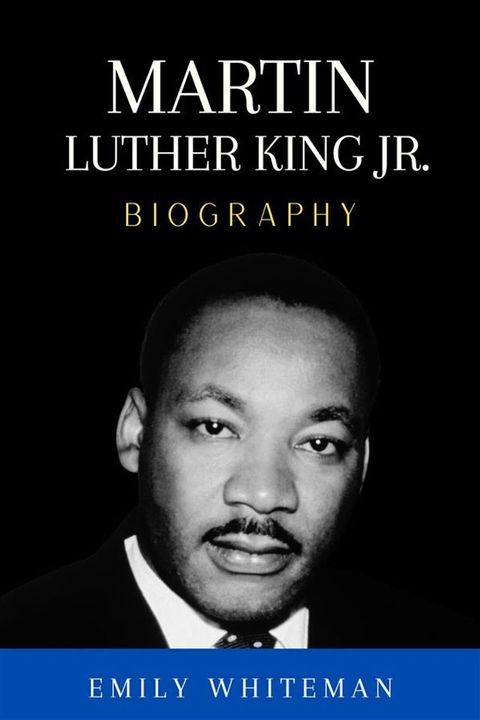 Martin Luther King Jr. Biography(Kobo/電子書)