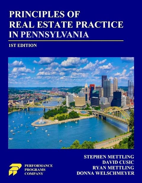 Principles of Real Estate Practice in Pennsylvania: 1st Edition(Kobo/電子書)