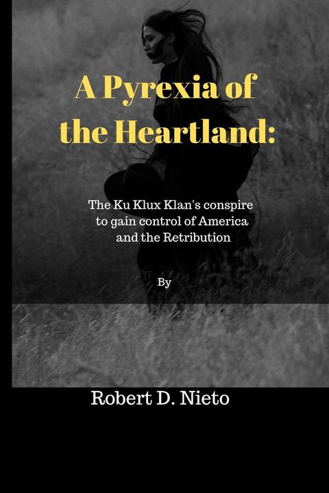 A Pyrexia of the Heartland(Kobo/電子書)