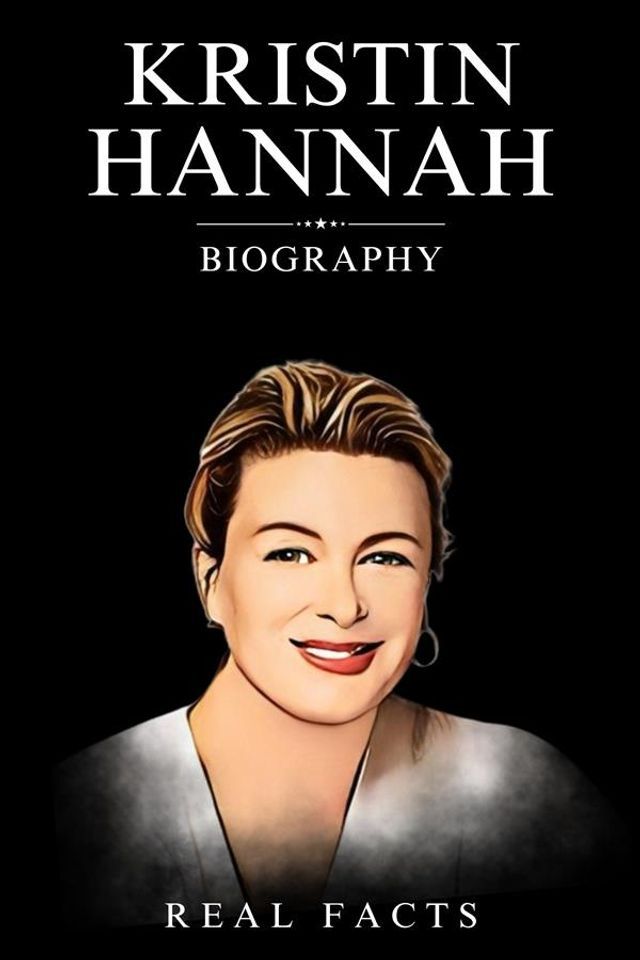  Kristin Hannah Biography(Kobo/電子書)