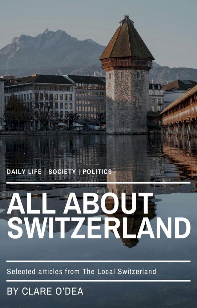  All About Switzerland(Kobo/電子書)