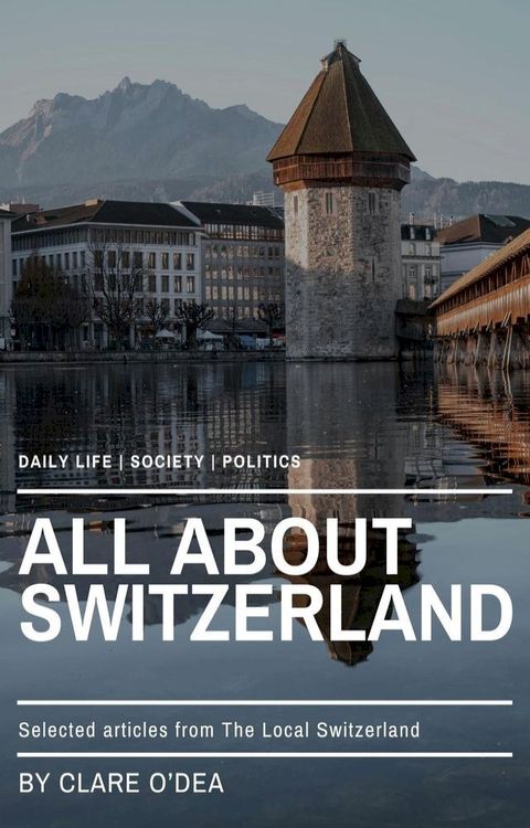 All About Switzerland(Kobo/電子書)