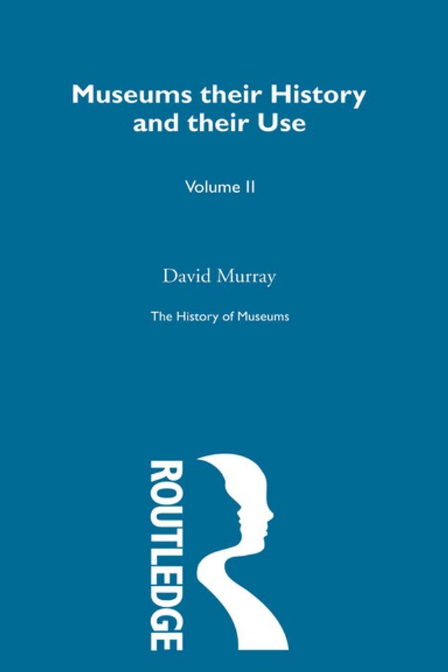  The History of Museums Vol 4(Kobo/電子書)