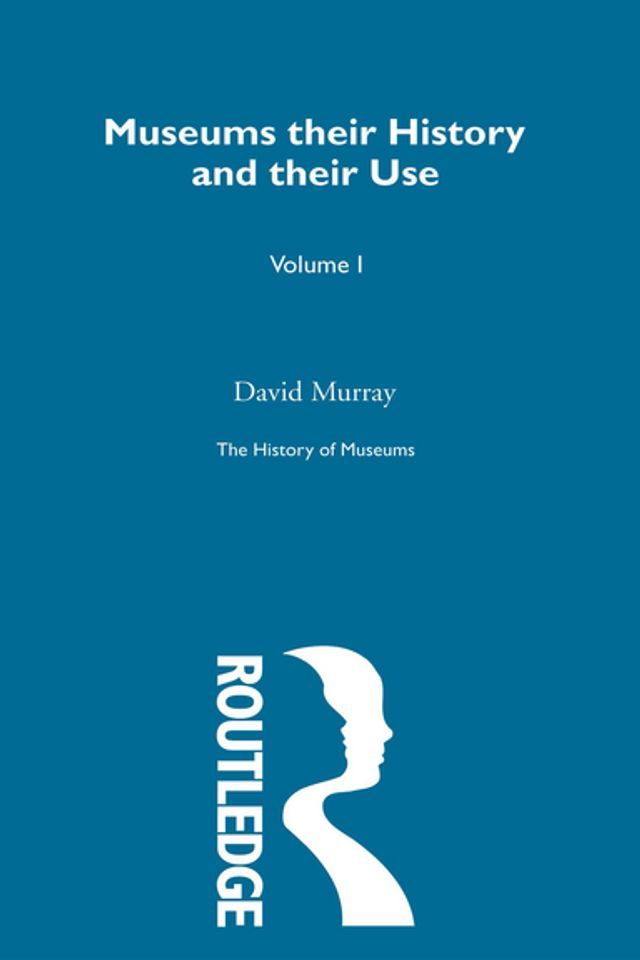  The History of Museums Vol 3(Kobo/電子書)