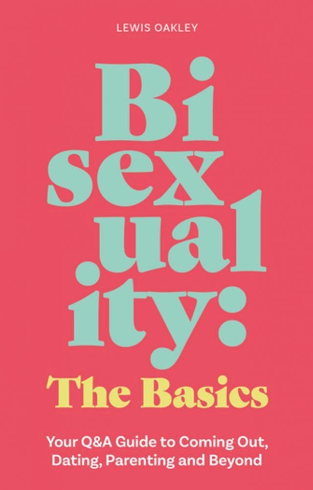  Bisexuality: The Basics(Kobo/電子書)