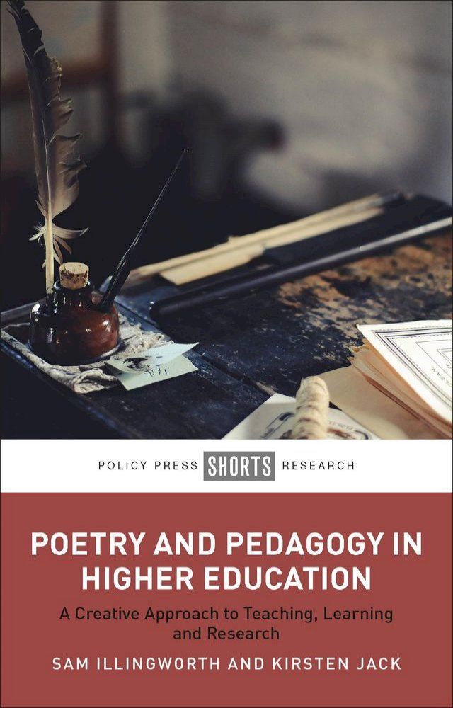  Poetry and Pedagogy in Higher Education(Kobo/電子書)