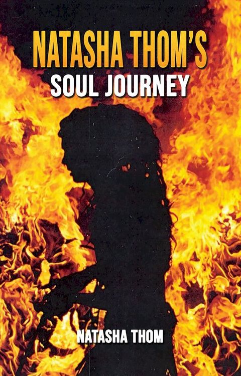 Natasha Thom’s Soul Journey(Kobo/電子書)