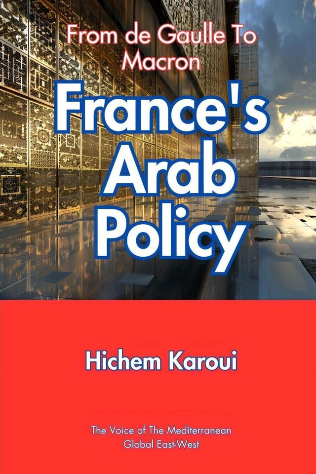  France's Arab Policy(Kobo/電子書)