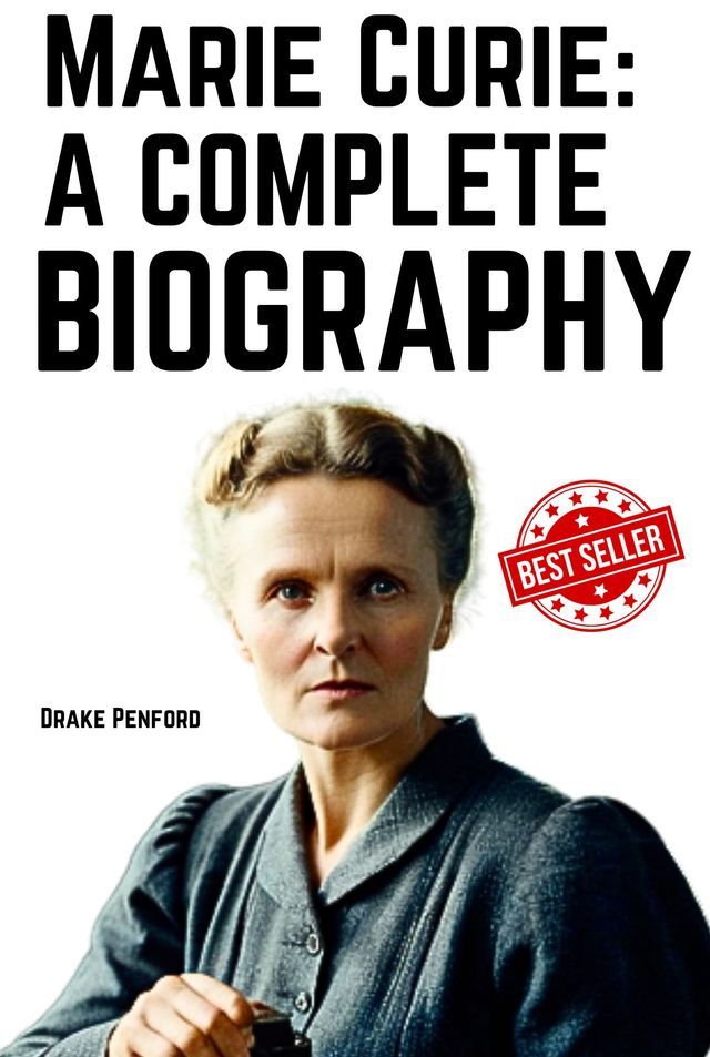  Marie Curie: A Complete Biography(Kobo/電子書)