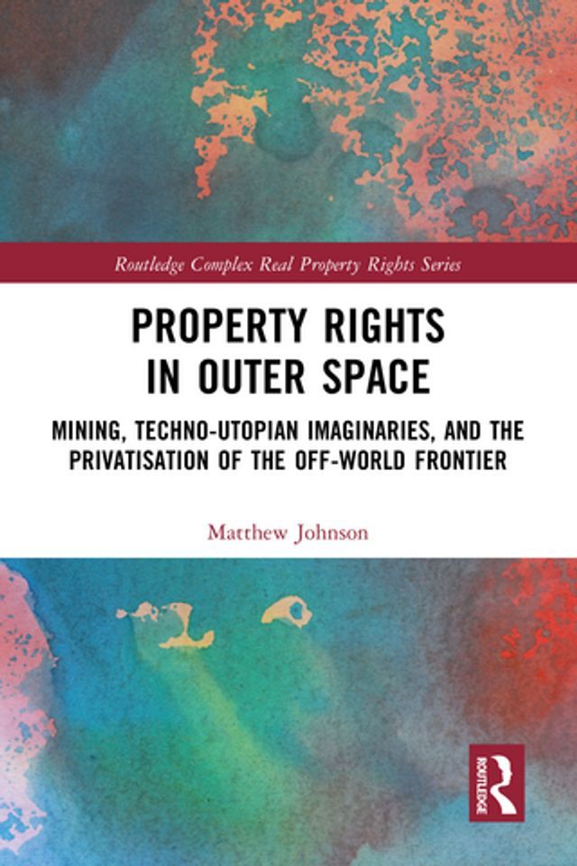  Property Rights in Outer Space(Kobo/電子書)