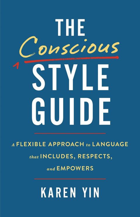 The Conscious Style Guide(Kobo/電子書)