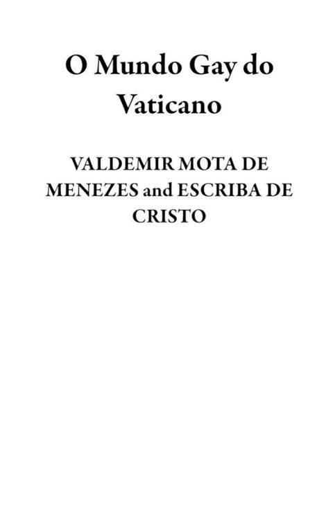 O Mundo Gay do Vaticano(Kobo/電子書)