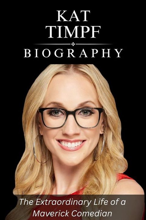 Kat Timpf Biography(Kobo/電子書)