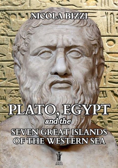 Plato, Egypt and the Seven Great Islands of the Western Sea(Kobo/電子書)