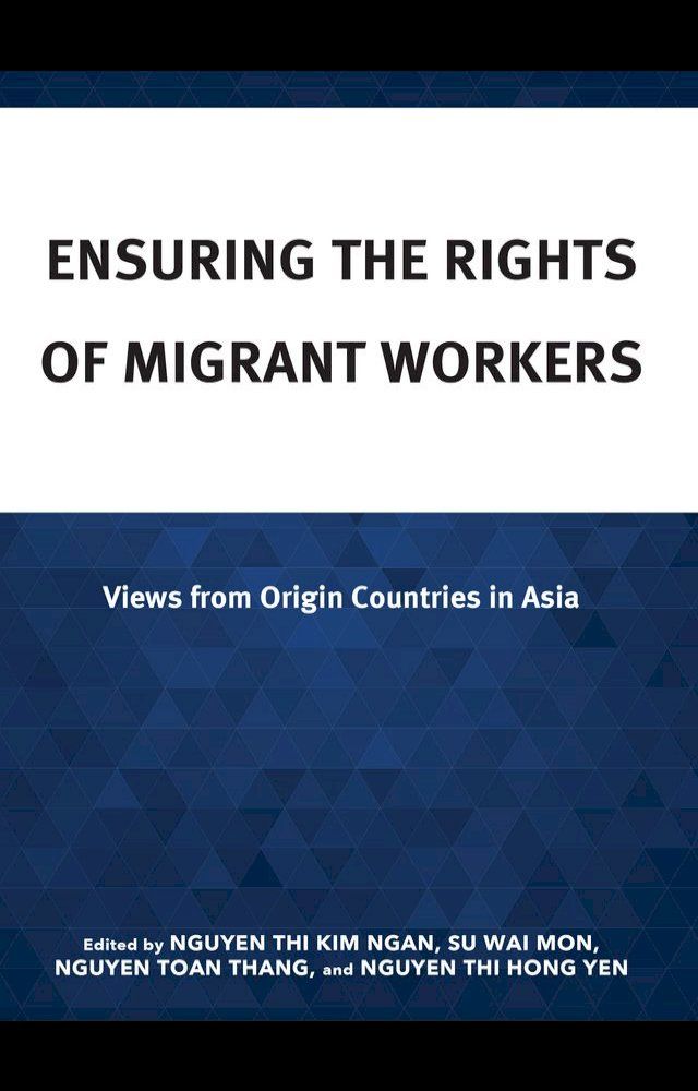  Ensuring the Rights of Migrant Workers(Kobo/電子書)