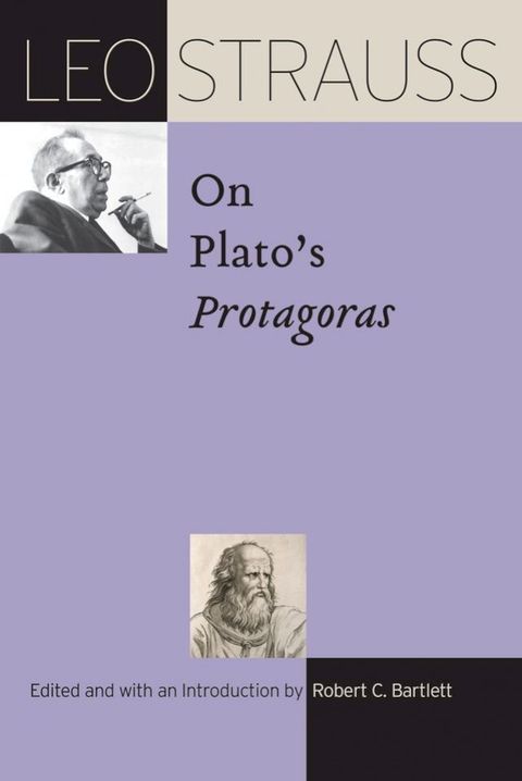 Leo Strauss on Plato’s Protagoras(Kobo/電子書)