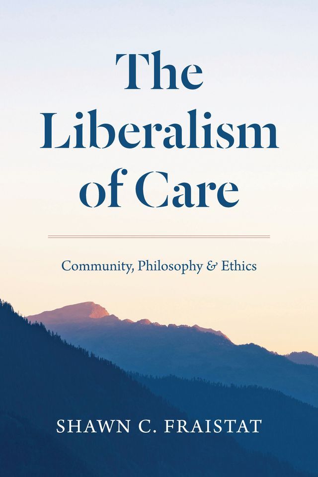  The Liberalism of Care(Kobo/電子書)