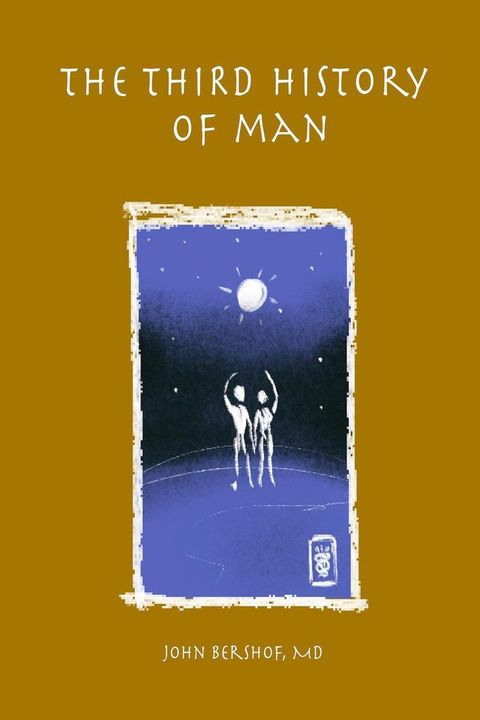 The Third History of Man(Kobo/電子書)